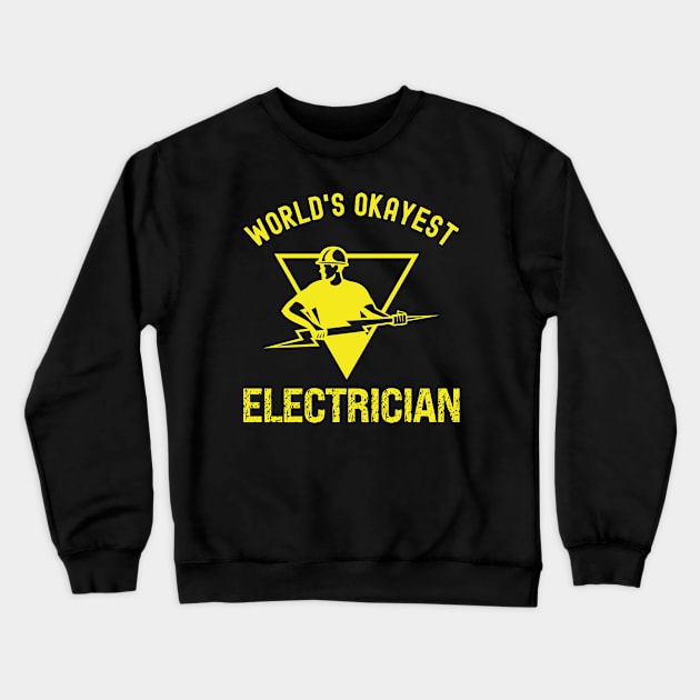 Electrician Crewneck Sweatshirt by Xtian Dela ✅